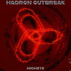 Hadron Outbreak