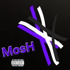 MoshX