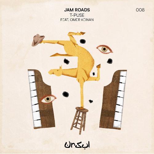 T-Puse - Jam's Roads Ft. Omer Keinan (Ursul Records)