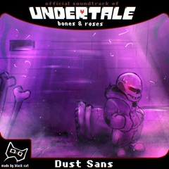 Dust Sans ¦ Ruins ¦ Blades of Betrayal