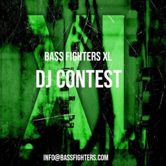 Bass Fighters XL DJ Contest - Concrete