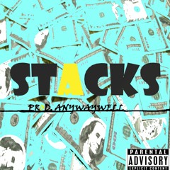 STACKS [Prod. Anywaywell]