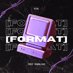 FORMAT [FREE DOWNLOAD]