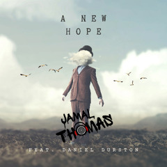A New Hope Feat. Daniel Durston