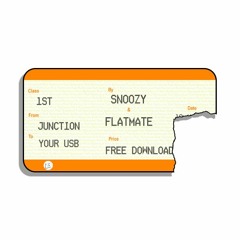 Flatmate & Snoozy - Junction [FREE DL]
