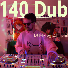 140 Dub, Trap, Deep Dubstep Mix - xChillphil