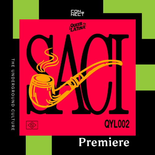 PREMIERE: Pedro Gariani - Saci [¡Queer y Latina!]