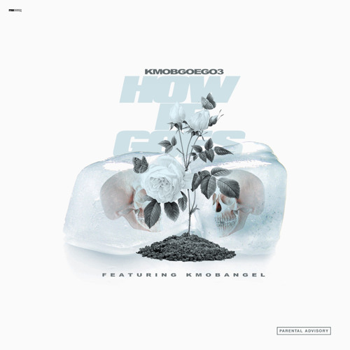 How It Goes Ft. KmobAngel Prod. AsapzBeats