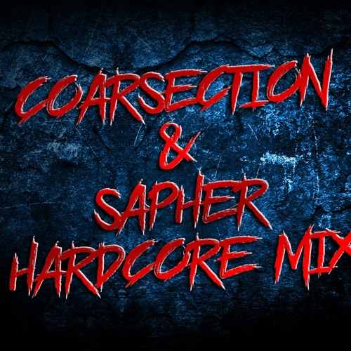 Coarsection & Sapher Hardcore Mix | The Core Of Madness EP183
