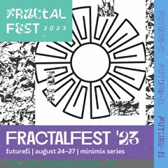 Fractalfest 2023 FutureFi Minimix Series