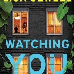 (Download PDF) Watching You - Lisa Jewell