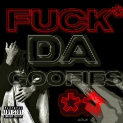 Fuck Da Goofies (feat. Donni)[Remix]