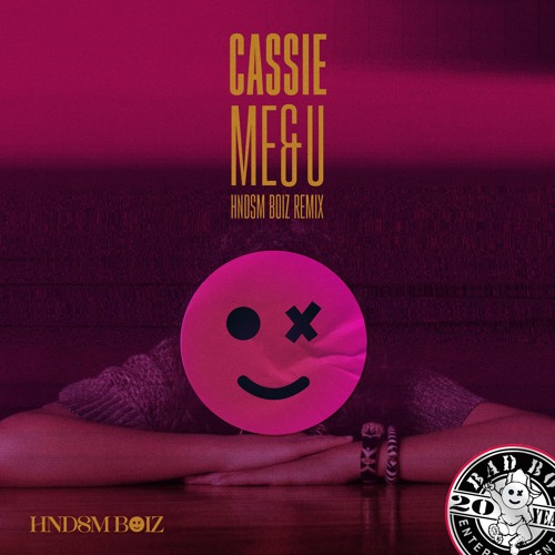 Cassie - ME & U (HNDSM Boiz Remix)