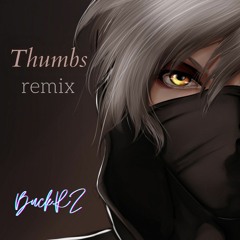 Sabrina Carpenter - Thumbs (BuckRZ Remix)