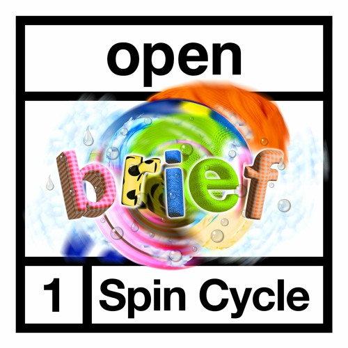 Stream Spin Cycle by Open Brief Listen online for free on SoundCloud