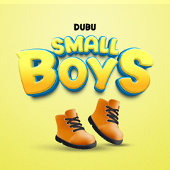 Smallboys - Dubu.mp3