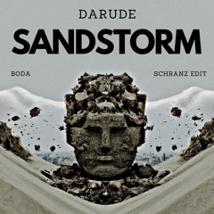 Darude - Sandstorm (BODA Hard Techno/Schranz Edit)