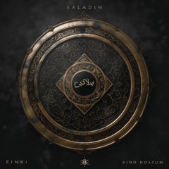 EINKI, Kino Doscun - Saladin [Outtallectuals]