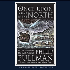 [View] EBOOK 📕 Once Upon a Time in the North by  Philip Pullman,Philip Pullman,Nigel