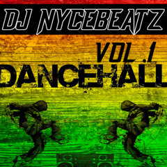 DANCEHALL MIX NyCe Vol.1