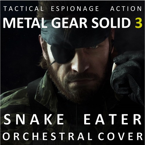 Stream MGS3 OST Snake Eater Orchestral Cover by Trash Panda Music