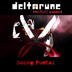 Going Postal (Deltarune: The POST Puppet)