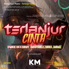 TERLANJUR CINTA ( ZARKS_NANAZ X DWIKIE DH X FANDY_NASUTION ) #VIPEXPRESS!!!