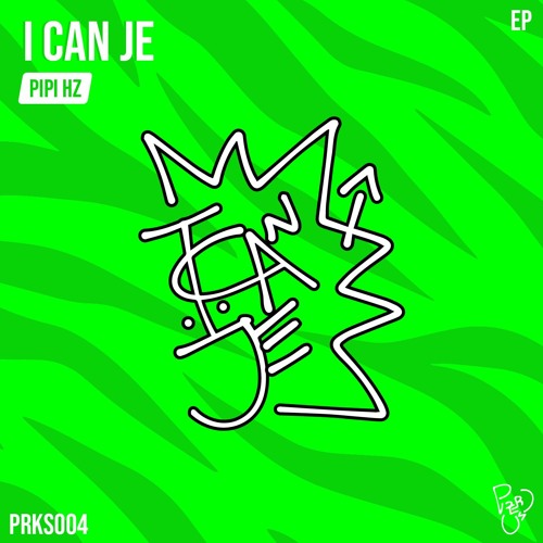 PRKS004 | I Can Je EP