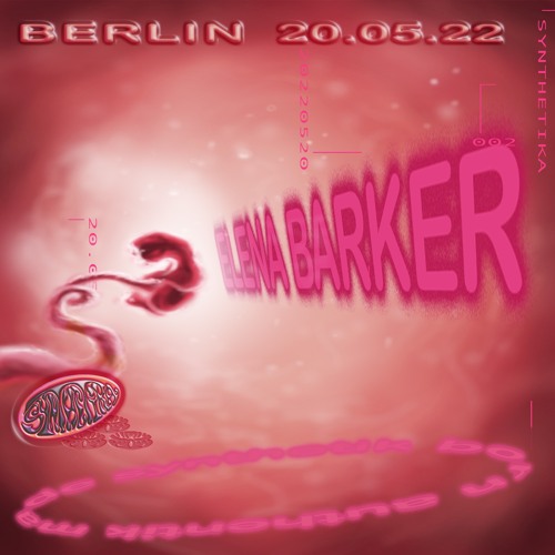 SYNTHETIKA 02 | ELENA BARKER (Berlin)