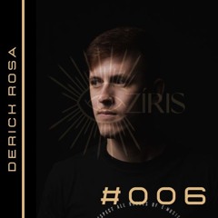 Derick Rosa - Oziris Radio #006