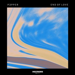 P3PPER - End Of Love