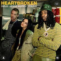 Diplo - Heartbroken (feat. Jessie Murph & Polo G) - KAKAROT