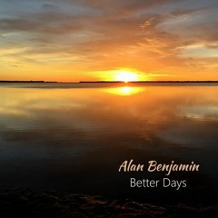 Alan Benjamin - Better Days (MINDst Drums)