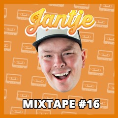DJ JANTJE MIXTAPE 16