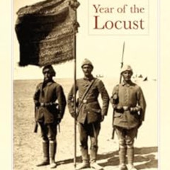 [Access] PDF ✓ Year of the Locust: A Soldier's Diary and the Erasure of Palestine's O