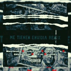 MARCIANEKE - me tienen envidia remix