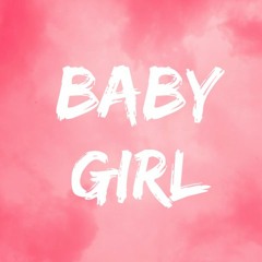 Baby Girl - Arcos, Aloy, Ar-R, Tyrone
