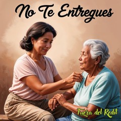 No Te Entregues