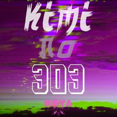 Kimi no 303 [Melodic Tekno]