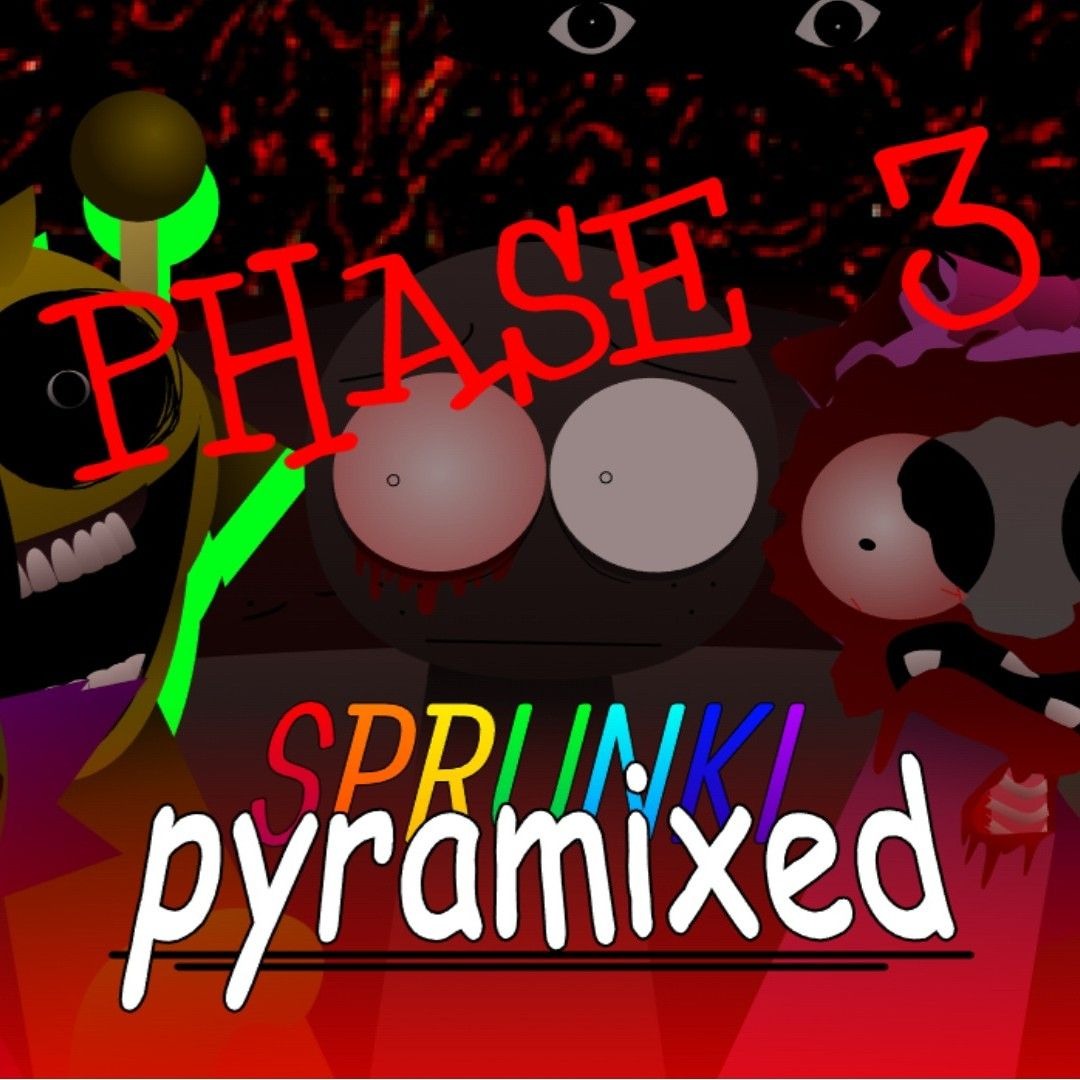 Stream Sprunki (Pyramixed) phase 3 by Tokyo (definitive) | Listen ...