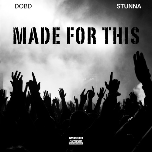 Stunna - Made For This
