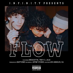 Flow (feat. DreScottie, Trey-C & juju)