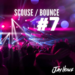 Scouse / Bounce #7 - Jay Howe