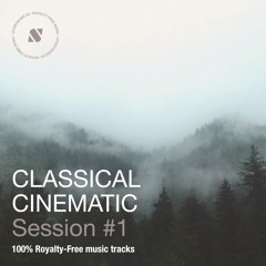 Classical Cinematic - Session #1