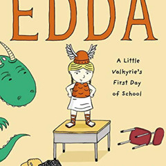 [View] PDF √ Edda: A Little Valkyrie's First Day of School by  Adam Auerbach &  Adam