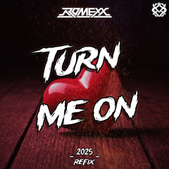 Turn Me On (2025 Refix)