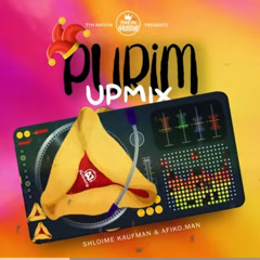 Purim Upmix DJ Farbreng Shloime Kaufman Ft. Afiko.man TYH Nation.mp3