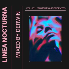 Linea Nocturna (Vol. 1) Sombras Ascendentes