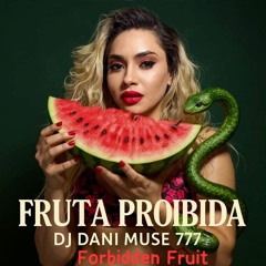 -forbidden-fruit--(dj-dani-muse-777).mp3