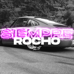 Siempre Rocho